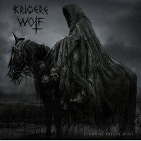 KRIGERE WOLF - Eternal Holocaust CD